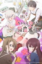 [TVRIP] Chanto Suenai Kyuuketsuki-chan [ちゃんと吸えない吸血鬼ちゃん] 第01話 Alternative Titles Synonyms: Vampires chan Can’t Suck Properly, Chi wo Suu no ga Meccha Heta na Kyuuketsuki no Hanashi, A Vampire Who Is Inept […]